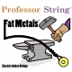 Fat Metals Stainless Steel .009